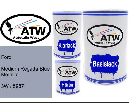 Ford, Medium Regatta Blue Metallic, 3W / 5987: 500ml Lackdose + 500ml Klarlack + 250ml Härter - Set, von ATW Autoteile West.